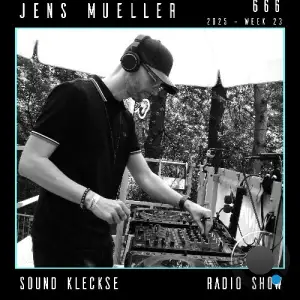 Jens Mueller - Sound Kleckse Radio Show 666 (2025-08-02)