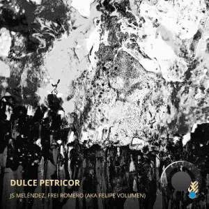 Js Meléndez & Frei Romero aka Felipe Volumen - Dulce Petricor (2025)