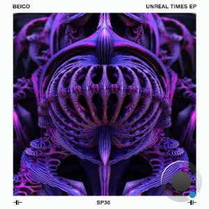 Beico - Unreal Times (2025)
