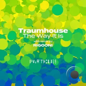 Traumhouse - The Way It Is (2025)