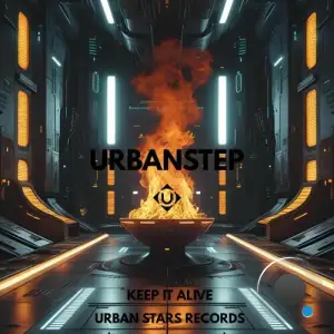 Urbanstep - Keep It Alive (2025)