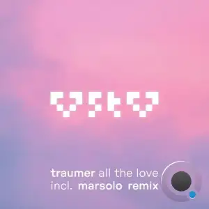 Traumer - All the Love (2025)