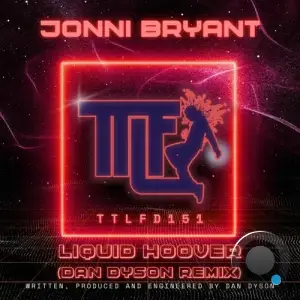 Jonni Bryant - Liquid Hoover (Dan Dyson Remix) (2025)