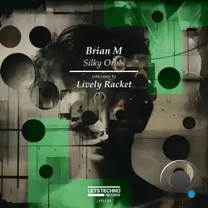 Brian M - Silky Orb's (2025)