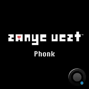 ZANYE VEZT - PHONKERTALE (2025)