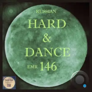 Russian Hard & Dance EMR, Vol. 146 (2025)
