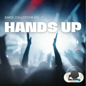 Hands Up - Dance Collection, Vol. 1 (2025)