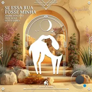 Andre Ponzano ft. Fede Beige & Hetty Godoy - Se Essa Rua Fosse Minha (2025)