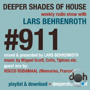 Lars Behrenroth & Rocco Rodamaal - Deeper Shades Of House #911 (2025-08-03)