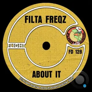 Filta Freqz - About It (2025)