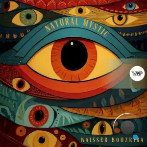 Kaisser Bouzriba - Natural Mystic (2025)