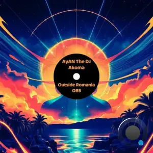 AyAN The DJ - Akoma (2025)