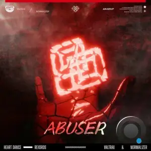 Valtrax and Normal1zer - ABUSER (2025)