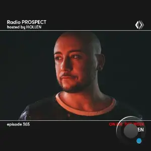 Hollen - Radio Prospect 365 (2025-08-03)
