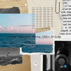 KRIVDA x Andor Gabriel x MONTA (TN) - Stay Low Key (2025)