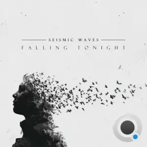 Seismic Waves - Falling Tonight (2025)