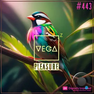 Vega Z - Pleasure 443 (2025-08-06)