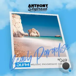 Anthony Skybrand - Beach Paradise Radio 069 (2025-08-06)