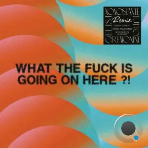 Elisa & Cesare Cremonini - What The Fuck Is Going On Here?! (2025)