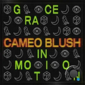 Cameo Blush - Grace In Motion (2025)
