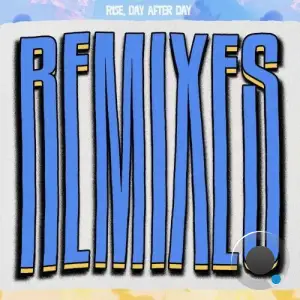 Tiam Wills - Rise, Day After Day (Remixes) (2025)