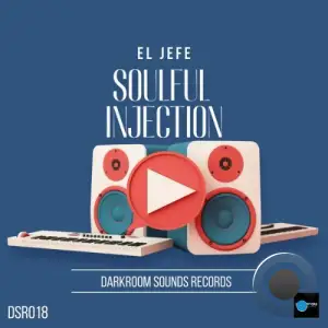 El Jefe - Soulful Injection (2025)