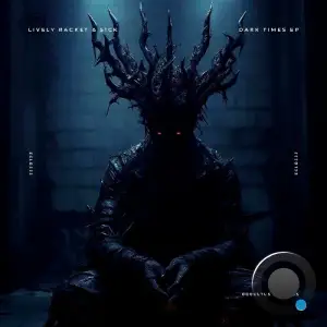 Lively Racket & 51CK - Dark Times (2025)