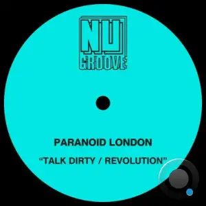 Paranoid London - Talk Dirty x Revolution (2025)