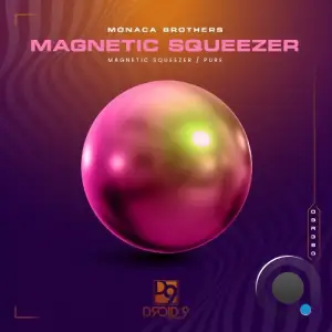 Mónaca Brothers - Magnetic Squeezer (2025)