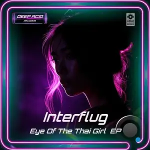 Interflug - Eye Of The Thai Girl (2025)