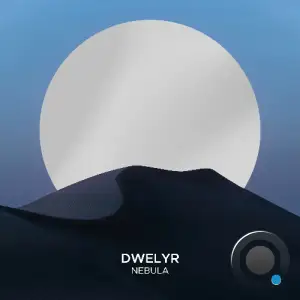 dwelyr - Nebula (2025)
