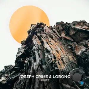 Joseph Crime & Lobono - Higher (2025)