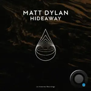 Matt Dylan - Hideaway (2025)