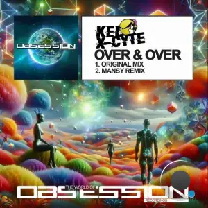 Kel X-Cyte - Over & Over (2025)