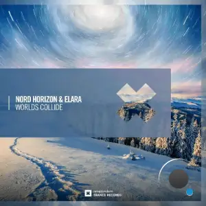 Nord Horizon & Elara - Worlds Collide (2025)