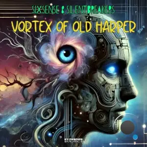 Sixsense and SilentBreakers - Vortex Of Old Harper (2025)