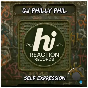 DJ PHILLY PHIL - Self Expression (2025)