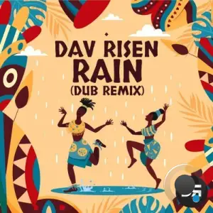 Dav Risen - Rain (Dub Remix) (2025)