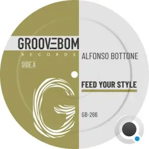 Alfonso Bottone - Feed Your Style (2025)