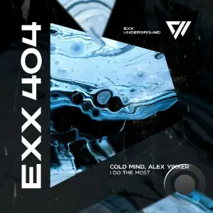 Cold Mind & Alex Yikker - I Do The Most (2025)
