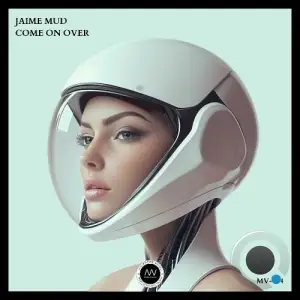 Jaime Mud - Come On Over (2025)