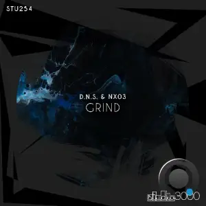 D.N.S & NX03 - Grind (2025)