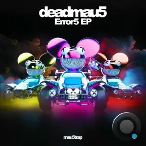 deadmau5 - Error5 (2025)