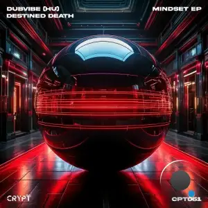 DubVibe (HU) & Destined Death - Mindset (2025)