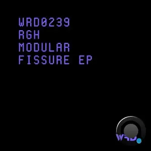 RGH - Modular Fissure (2025)