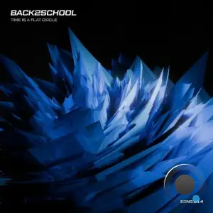 Back2school - Time Is A Flat Circle (2025)