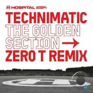 Technimatic - The Golden Section (Zero T Remix) (2025)