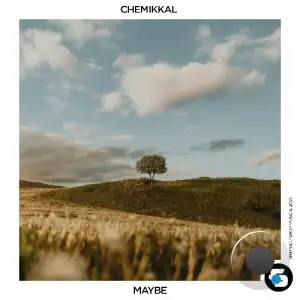 Chemikkal - Maybe (2025)