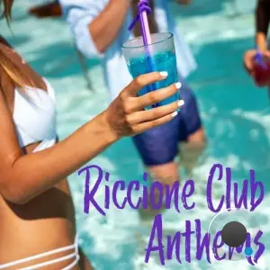 Riccione Club Anthems (2025)