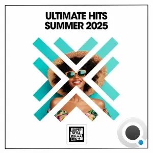 Ultimate Hits Summer 2025 (2025)